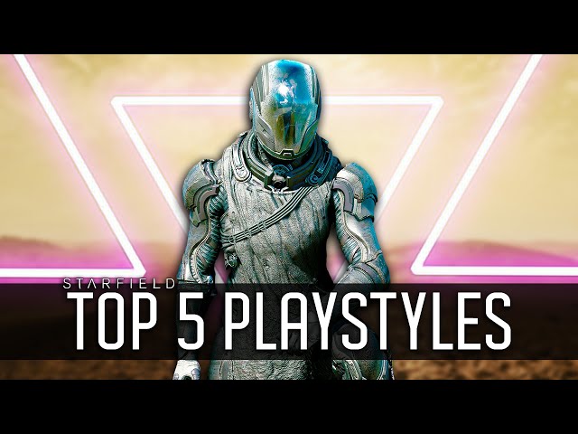 Starfield - Top 5 Playstyles You NEED To Try