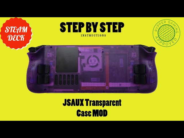 STEAM DECK | Transparent Case Mod STEP BY STEP INSTALL!