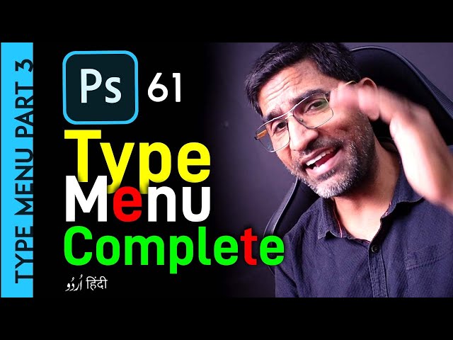 Type Menu in Photoshop Part 3 | Create Work Path | Convert to Shape and All Option | Class 61