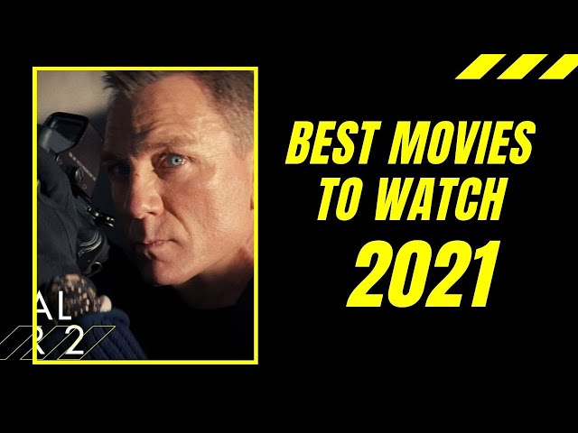 Top 10 Best Free Movies To Watch In 2021