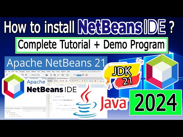 How to install NetBeans IDE 21 on Windows 10/11 64 bit [2024 Update] with JDK 21