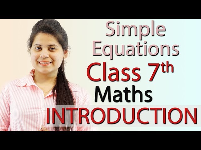 Simple Equations - Chapter 4 - Introduction - NCERT Class 7th Maths Solutions