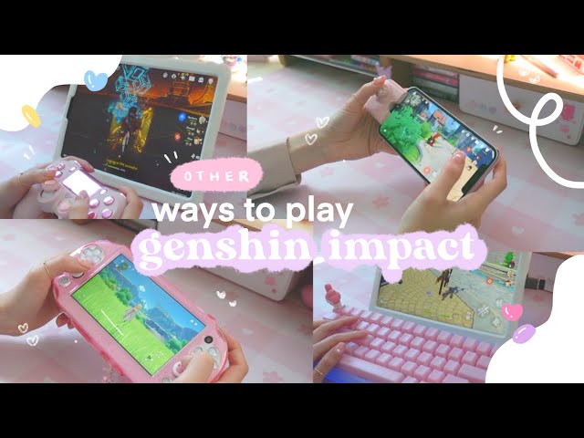 💫 other ways to play genshin impact when your gaming PC is sad | feat. the ipad, iphone, and ??? 🎀