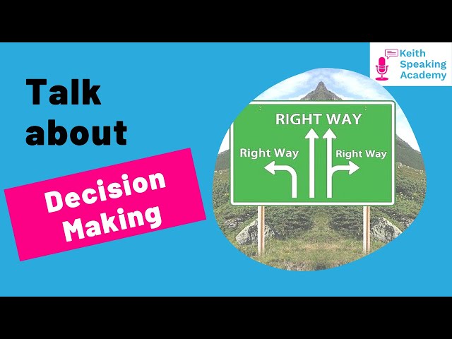 IELTS Speaking Practice - Live Lessons on the topic of Decision Making