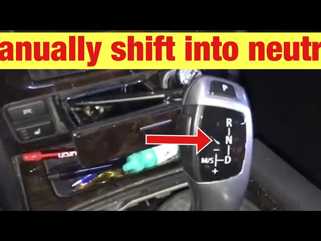 How To Manually Shift A BMW Into Neutral With An Electronic Shifter