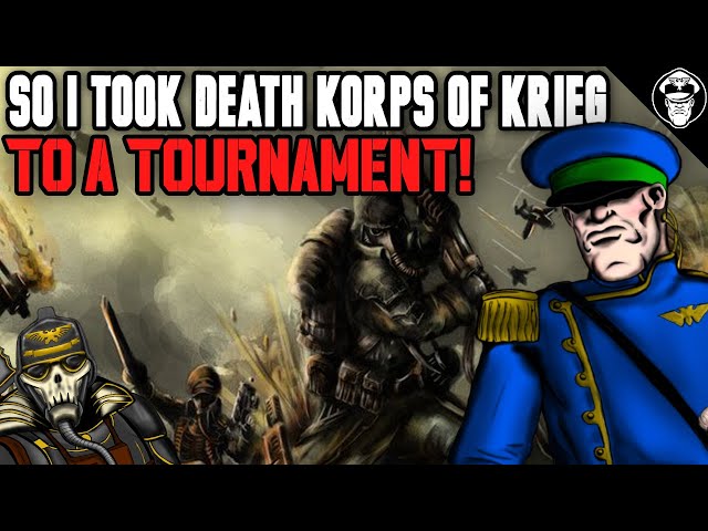 So I took Death Korps of Krieg to a Tournament! | Tournament After Action Report | Warhammer 40,000
