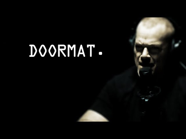What To Do When People Treat You Like A Doormat - Jocko Willink and Echo Charles