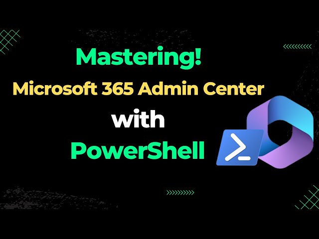 Mastering Office 365 with PowerShell - Session 1 | Manage licenses, users, create users in bulk