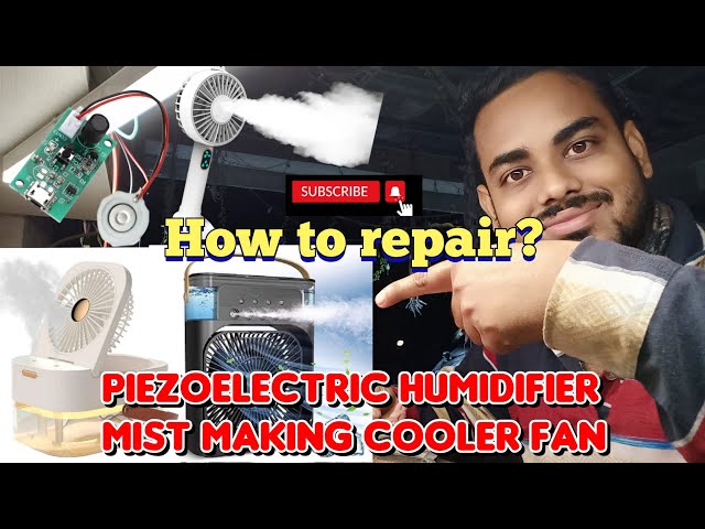 small mist air cooler repair/piezoelectric humidifier