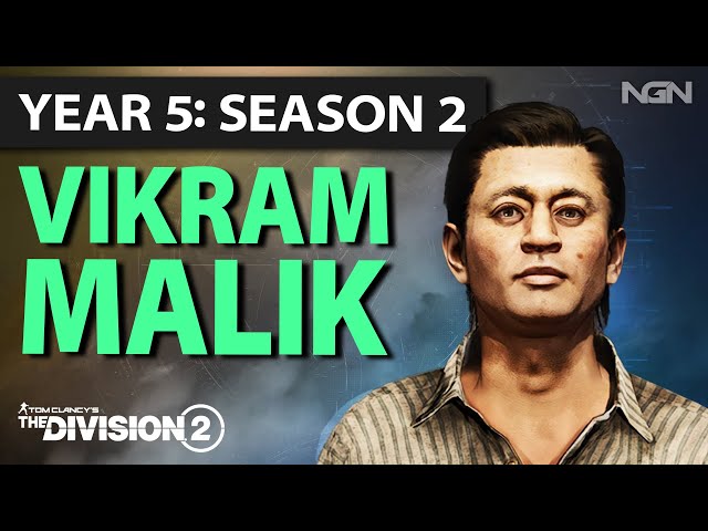 Vikram Malik || Year 5 Season 2 || The Division 2