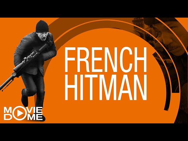 French Hitman - Die Abrechnung - Action - Jetzt den ganzen Film kostenlos schauen bei Moviedome