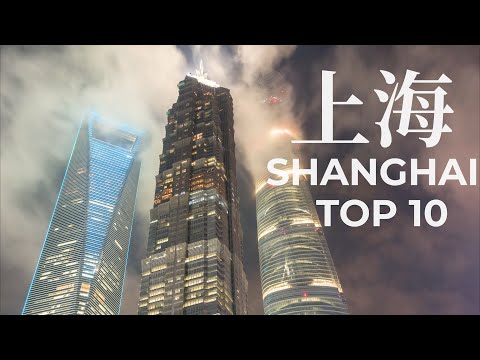 Top 10 Places to Visit in Shanghai - China Travel Documentary