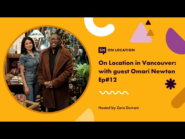 On Location in Vancouver S1 Ep 12 with Omari Newton
