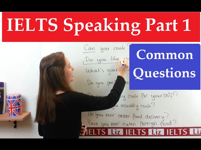 IELTS Speaking Part 1: Common Questions