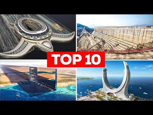 Unraveling The World's Most Impressive Megaprojects