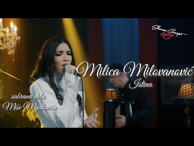 MILICA MILOVANOVIĆ & ORKESTAR MIŠE MIJATOVIĆA - ISTINA (LIVE 2022)