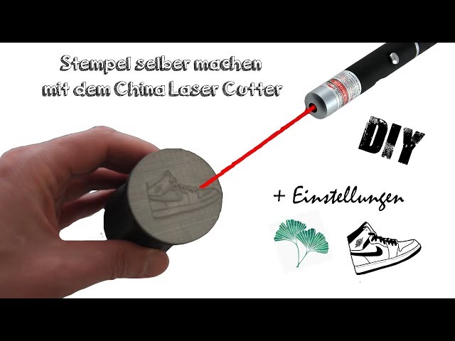 Stempel selber machen | DIY mit dem China Laser Cutter inkl. Lasergravur & Einstellungen | Deutsch
