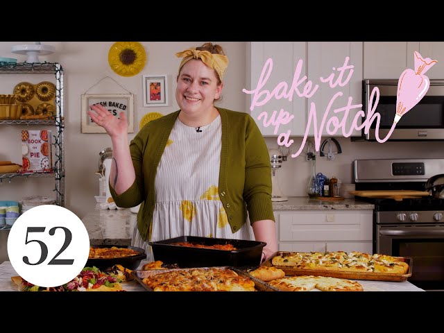 How to Make Pizza: Classic, Deep Dish & More | Bake It Up A Notch with Erin McDowell