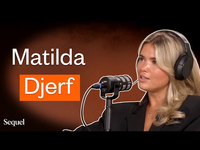 Matilda Djerf: How I Built A $35 Million Profitable Brand In 3 years | E4