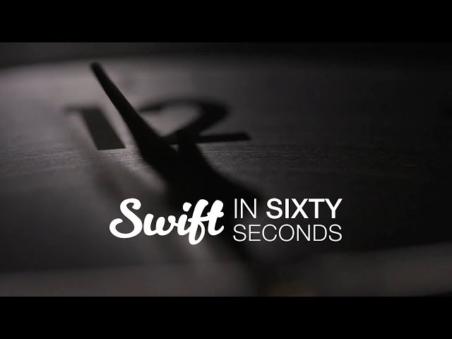 Introduction – Swift in Sixty Seconds