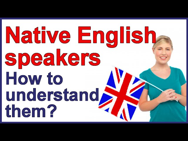 How to understand native English speakers | Conversation