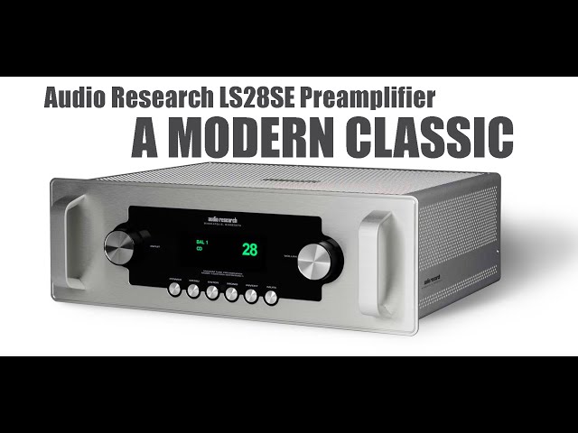 REVIEW: Audio Research LS28SE preamplifier