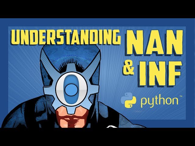 Numerical Python tricks: All there is to know about nan and inf