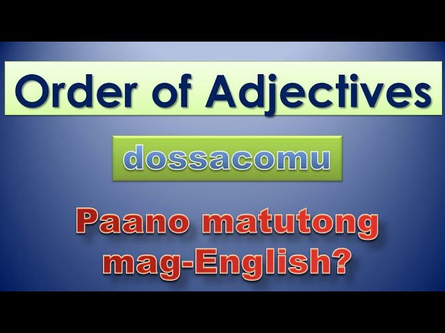 Adjective order |dossacomu