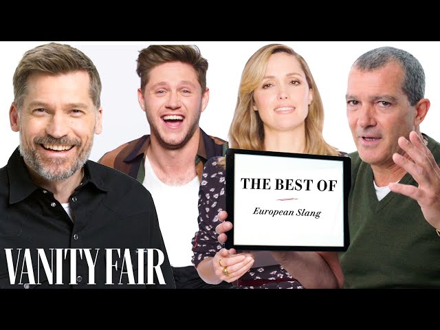 Celebrities Teach You European Slang | Slang School | Vanity Fair