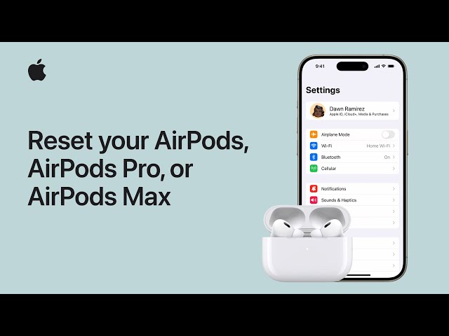 How to reset your AirPods, AirPods Pro, or AirPods Max | Apple Support