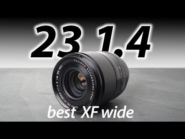 Fujifilm XF 23mm f1.4 review: BEST wide lens for X-system