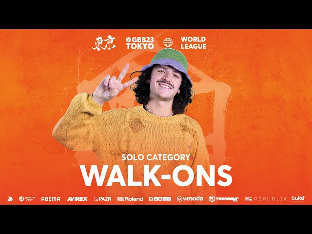Solo Category Walk-Ons | GBB23: World League