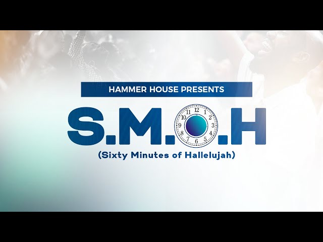 SMOH (Sixty Minutes Of Hallelujah) Eben ft Double - H