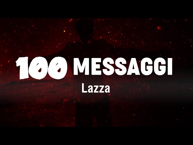 100 MESSAGGI (Testo/Lyrics) - Lazza