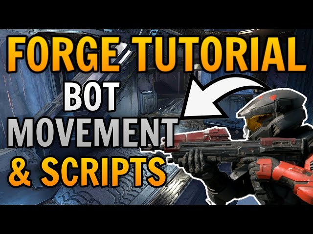 Forge Tutorial | Bot Movement & Scripts [Halo Infinite]