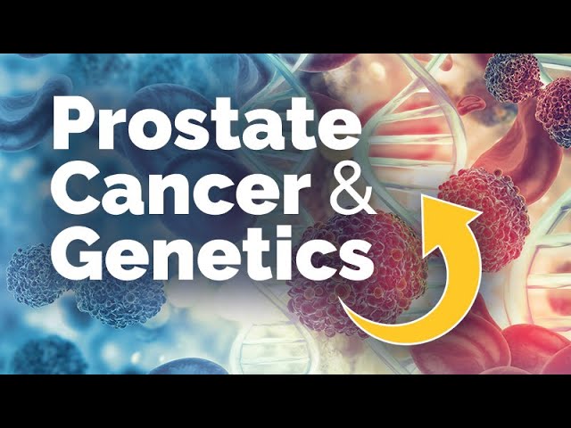 Prostate Cancer Genetics and Genomics