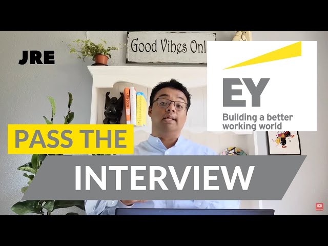 EY Pass the Interview | EY Job Simulation [2021] | EY Interview