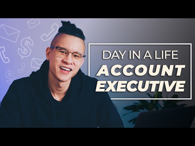 Day In a Life of An Account Executive