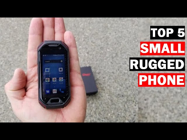Top 5 Best Small Rugged Smartphones (2023) (2.45 inch- 4 inch)