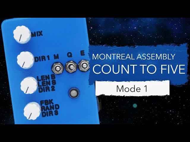 The Montreal Assembly Count to Five Demo (Mode 1)