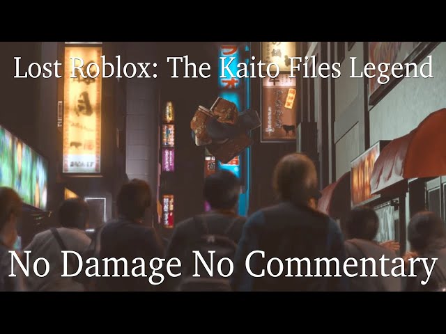 Lost Roblox: The Kaito Files Legend No Damage All Bosses (No Commentary)