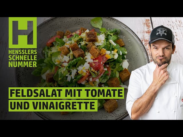 Schnelles Feldsalat mit Tomate und Vinaigrette Rezept von Steffen Henssler