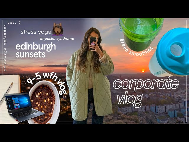 Edinburgh Episodes—9-5 Corporate Big 4 Vlog | Imposter syndrome chat (EY, Deloitte, PwC, KPMG)