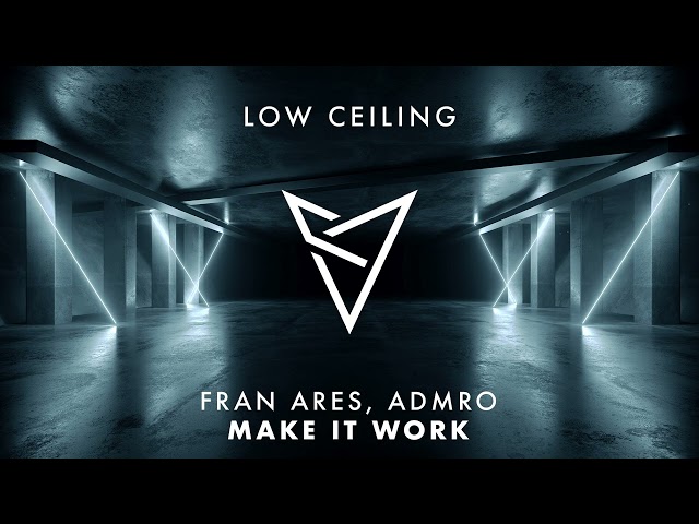 Fran Ares & ADMRO - MAKE IT WORK