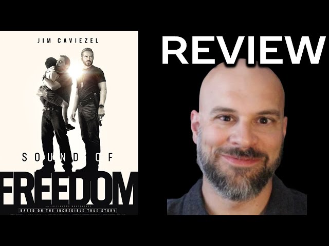 Sound of Freedom -- My Honest Movie Review