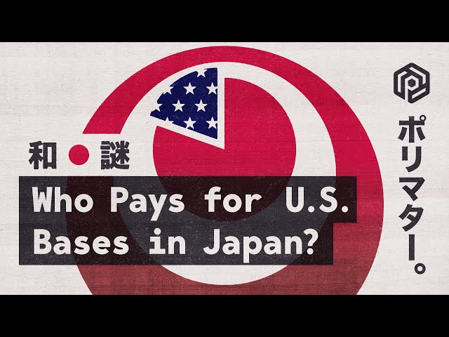 Who Pays for U.S. Bases in Japan?