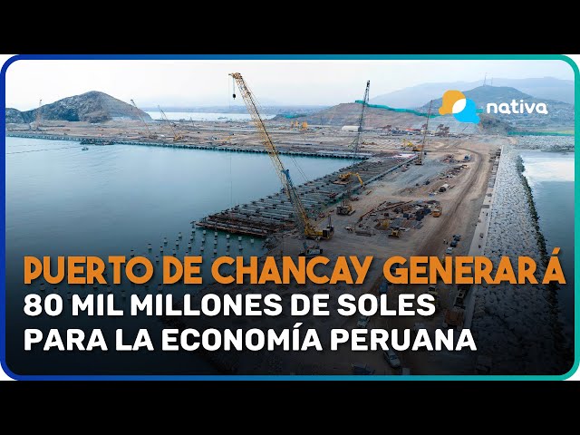 📍 Puerto de Chancay generará 80 mil millones de soles para la economía peruana