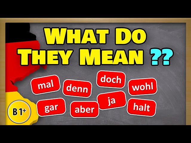 The Charm of German: How "Modalpartikeln" Enhance Expression & How to sound more German!