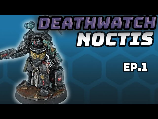 NEW Deathwatch 40k Narrative Campaign (Ep 1)