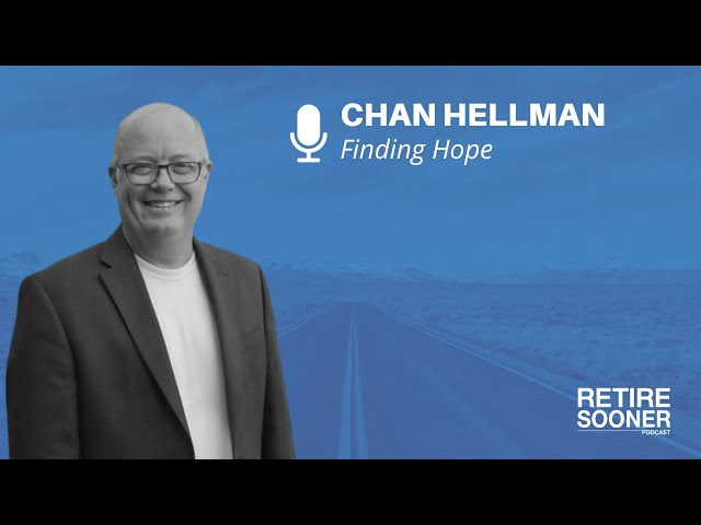 Finding Hope with Chan Hellman